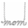 Sterling Silver Petite Lowercase Script mom Necklace, 18 Inches.