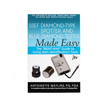 Ssef Diamond-Type Spotter And Blue Diamond Tester Made Easy Antoinette Matlins