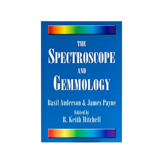 The Spectroscope And Gemmology Book By Basil Anderson And James Payne