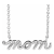 14K White Gold Petite Lowercase Script mom Necklace, 16 Inches.