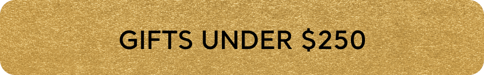gifts under $250 